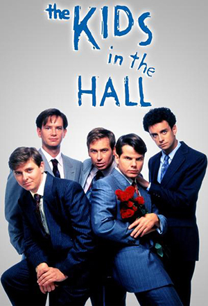 KIDS IN THE HALL Poster